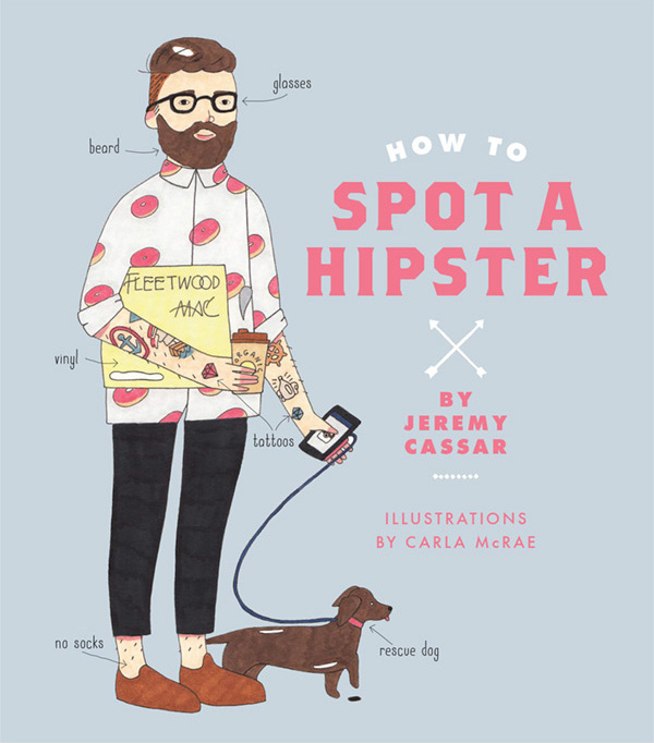 How to Spot a Hipster – Smith Street Books